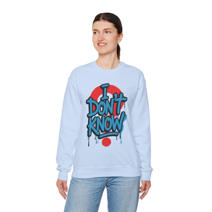 Unisex Heavy Blend Crewneck Sweatshirt (I don't know)