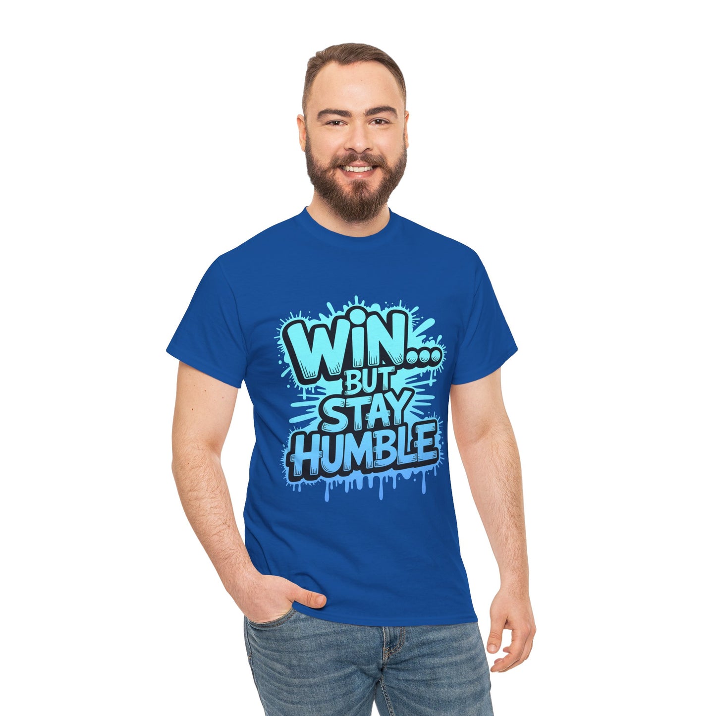 Unisex Heavy Cotton Tee (WIN...but stay humble)