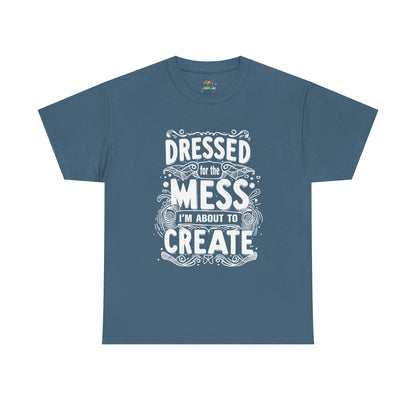 Unisex Heavy Cotton Tee (Dressed for the Mess)