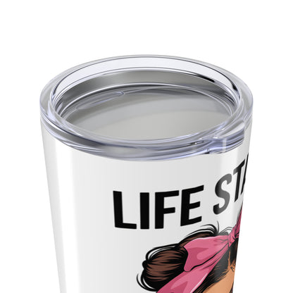 Fun Life Status Tumbler 20oz (Currently Holding Together with Bobby Pin)