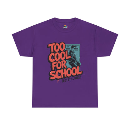 Unisex Heavy Cotton Tee (Too Cool For School)
