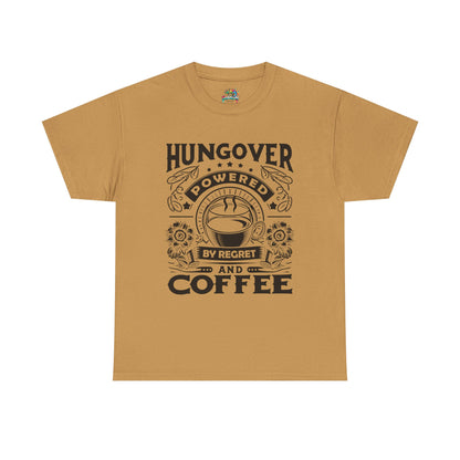 Unisex Heavy Cotton Tee (Hungover - Powered by Coffee)