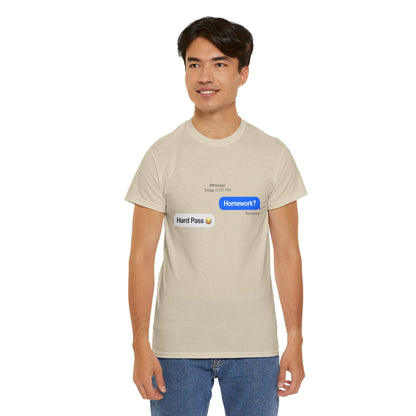 Unisex Heavy Cotton Tee (Homework? Hard Pass)