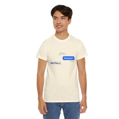 Unisex Heavy Cotton Tee (Homework? Hard Pass)