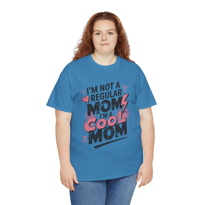 Unisex Heavy Cotton Tee (I'm Not a Regular Mom, I'm a Cool Mom)