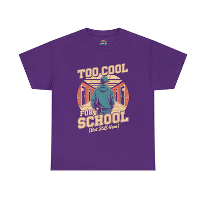 Unisex Heavy Cotton Tee (Too Cool For School)