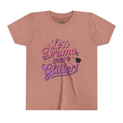 Youth Short Sleeve Tee (Less Drama, More Glitter) Fun T-shirt for Kids