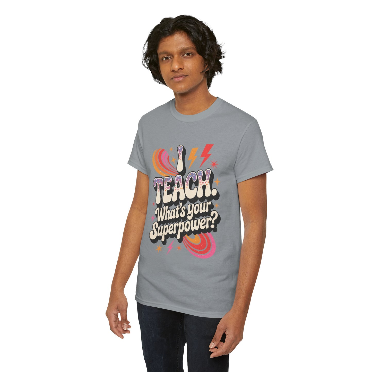 Unisex Heavy Cotton Tee (I Teach, What's Your Superpower?)