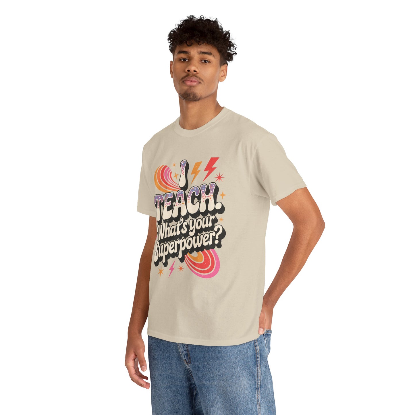 Unisex Heavy Cotton Tee (I Teach, What's Your Superpower?)