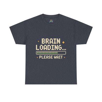 Unisex Heavy Cotton Tee (Brain Loading...Please Wait)
