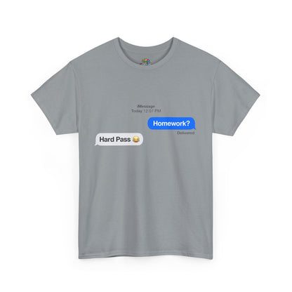 Unisex Heavy Cotton Tee (Homework? Hard Pass)