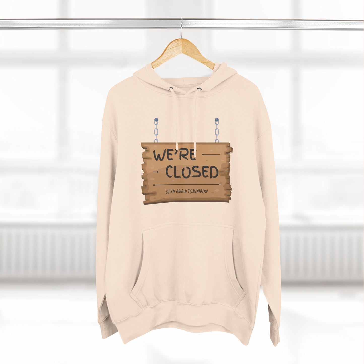 Three-Panel Fleece Hoodie (We're Closed)