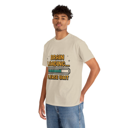 Unisex Heavy Cotton Tee (Brain Loading...Please Wait)
