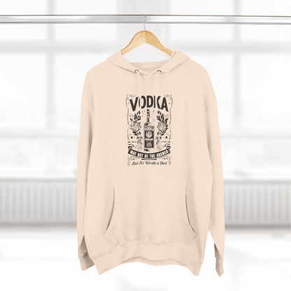 Three-Panel Fleece Hoodie (Vodka - Worth a Shot)