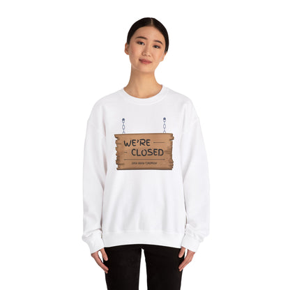 Unisex Heavy Blend™ Crewneck Sweatshirt (We're Closed)