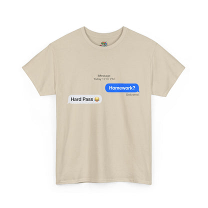 Unisex Heavy Cotton Tee (Homework? Hard Pass)