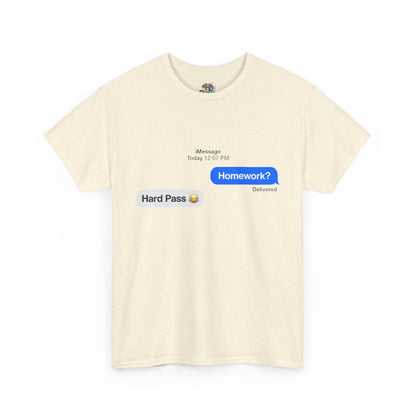 Unisex Heavy Cotton Tee (Homework? Hard Pass)