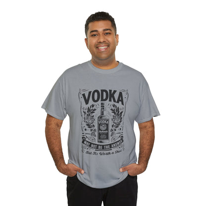 Unisex Heavy Cotton Tee (Vodka - Worth a Shot)