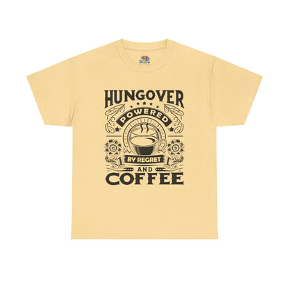 Unisex Heavy Cotton Tee (Hungover - Powered by Coffee)