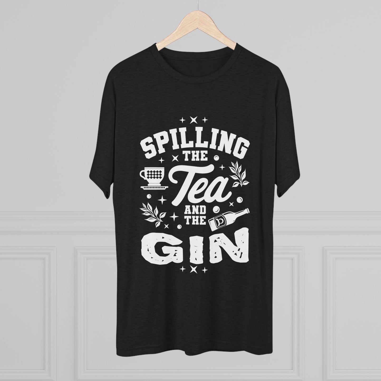 Unisex Tri-Blend Crew Tee (Spill Tea & Gin)