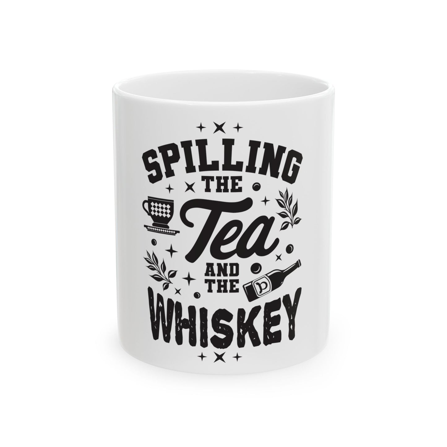 Ceramic Mug, 11oz, 15oz (Spill Tea & Whiskey)