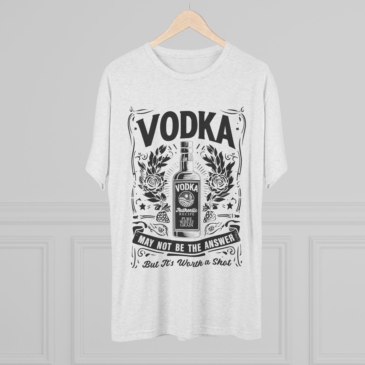 Unisex Tri-Blend Crew Tee (Vodka - Worth a Shot)