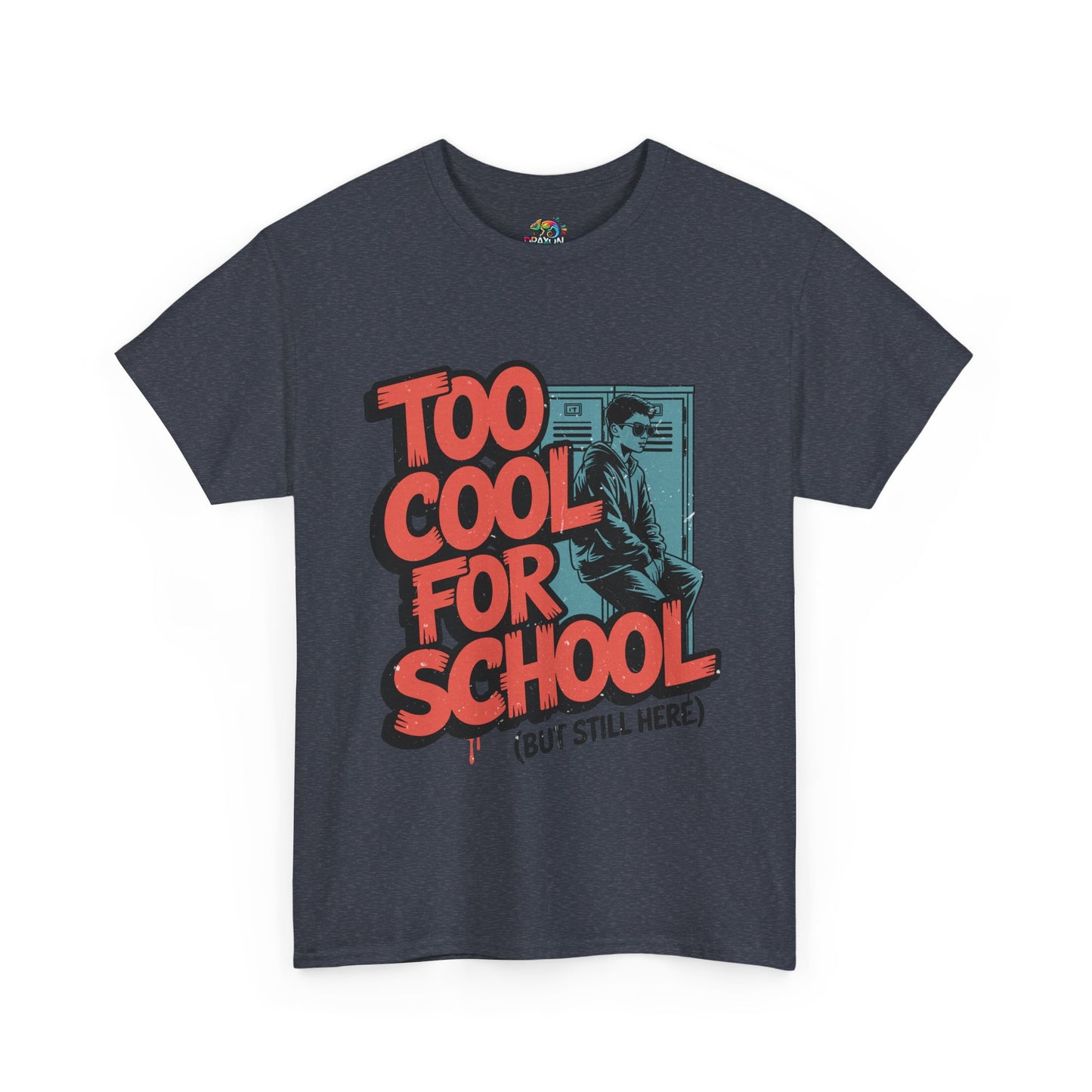 Unisex Heavy Cotton Tee (Too Cool For School)