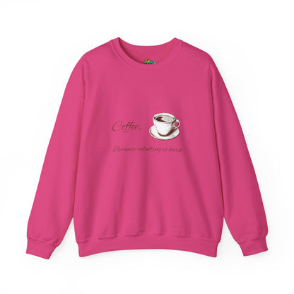 Unisex Heavy Blend™ Crewneck Sweatshirt (Coffee, Adulting is hard)