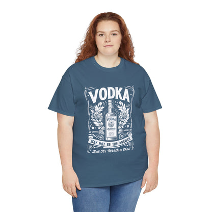 Unisex Heavy Cotton Tee (Vodka - Worth a Shot)