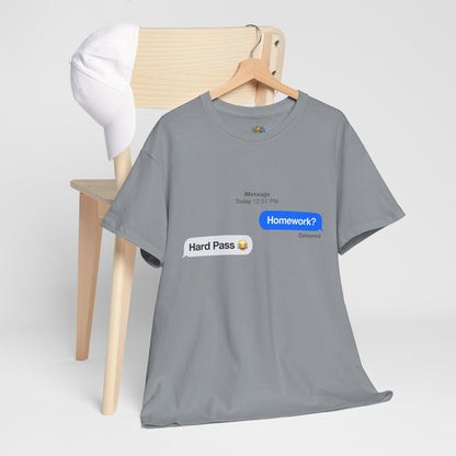 Unisex Heavy Cotton Tee (Homework? Hard Pass)