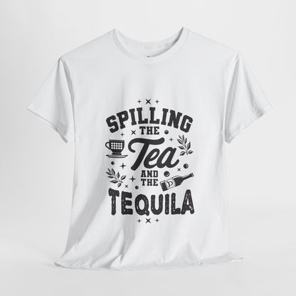 Unisex Heavy Cotton Tee (Spill Tea & Tequila)