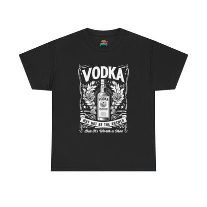 Unisex Heavy Cotton Tee (Vodka - Worth a Shot)