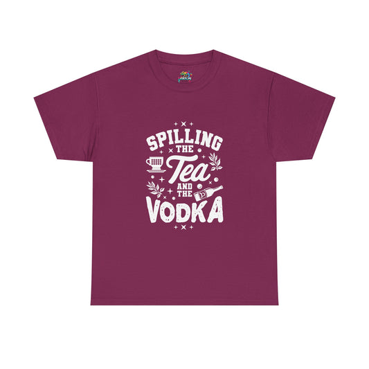 Unisex Heavy Cotton Tee (Spill Tea & Vodka)