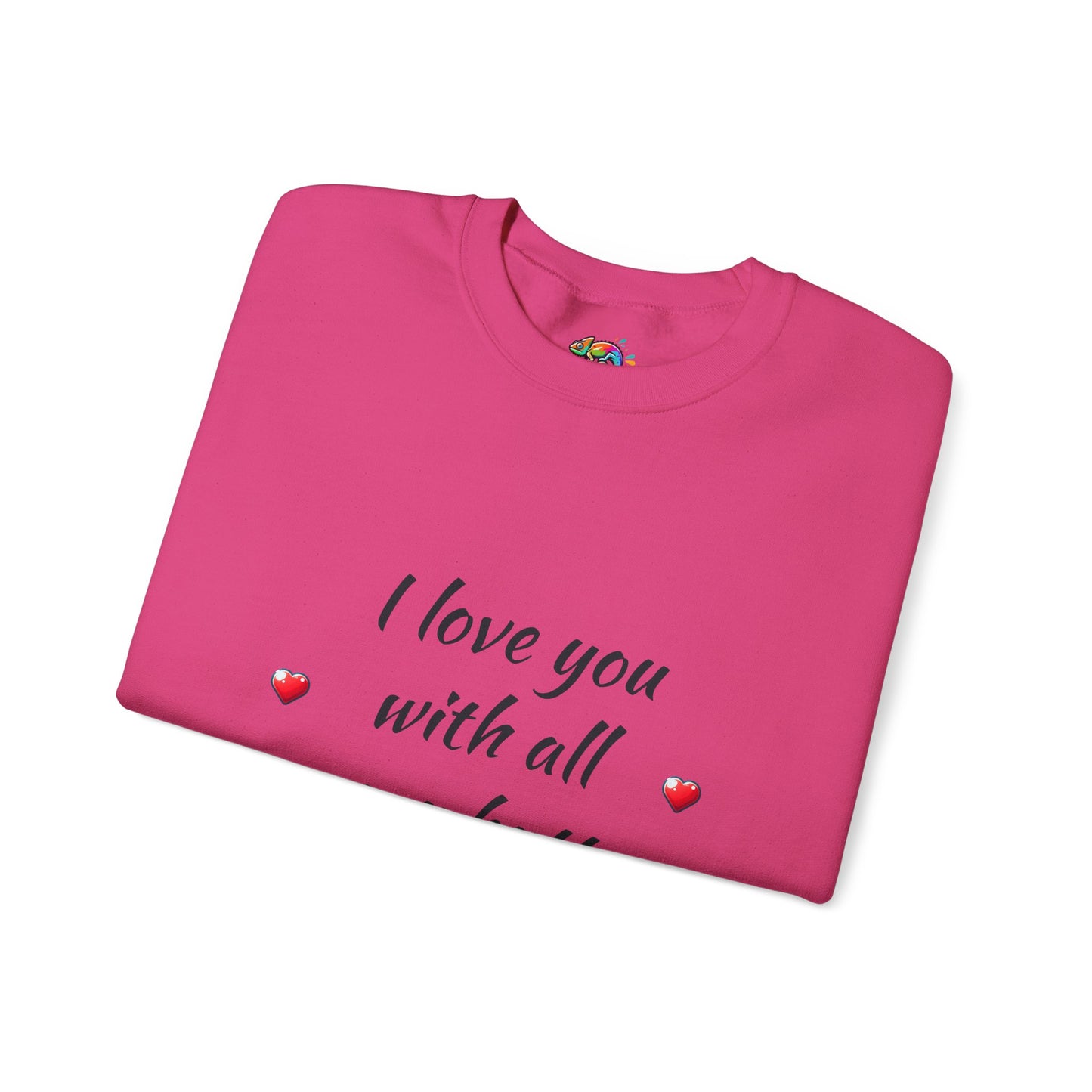 Unisex Heavy Blend™ Crewneck Sweatshirt (Love you with all my Butt)